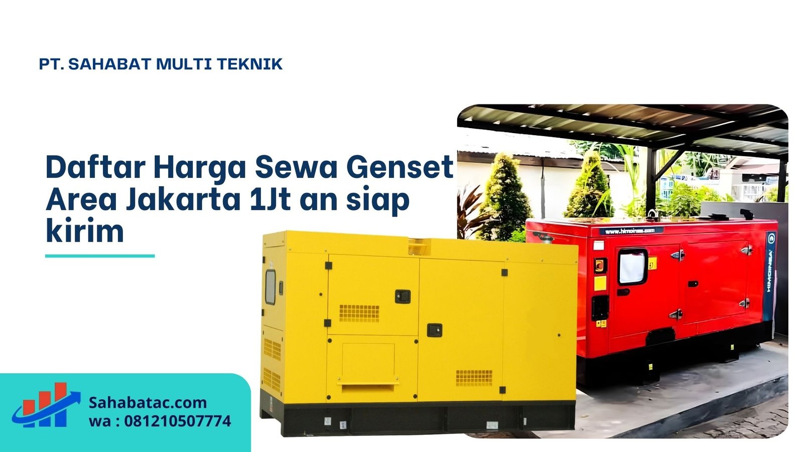 Daftar Harga Sewa Genset Area Jakarta 1Jt an siap kirim