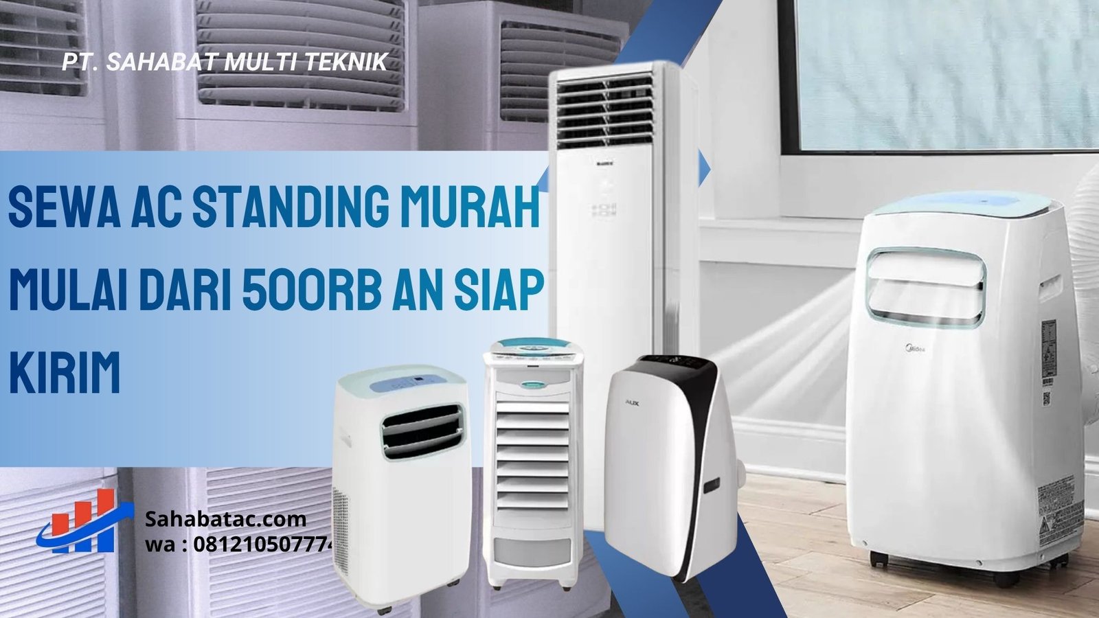 Sewa AC Standing Murah Mulai Dari 500rb an Siap Kirim