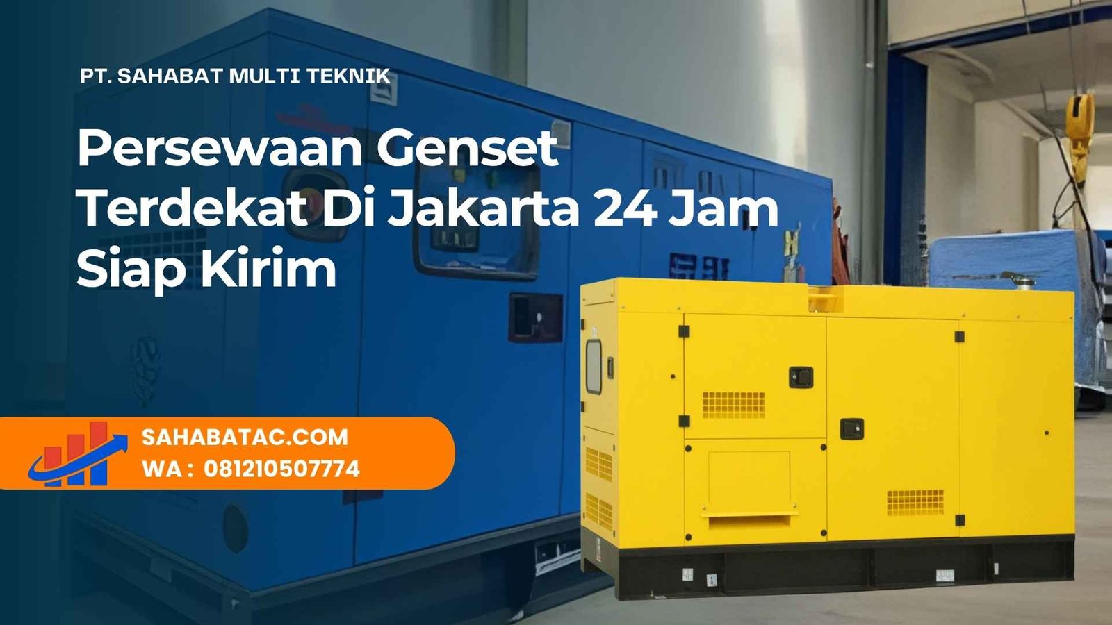 Persewaan Genset Terdekat Di Jakarta 24 Jam Siap Kirim