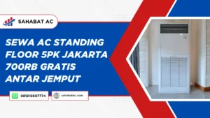 Sewa AC Standing Floor