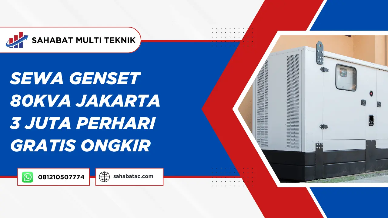 Sewa Genset 80kVA Jakarta 3 Juta Perhari Gratis Ongkir