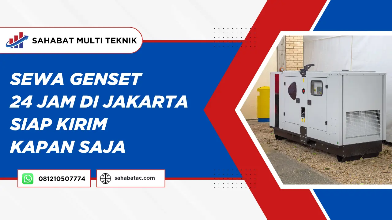 Sewa Genset 24 Jam di Jakarta Siap Kirim Kapan Saja