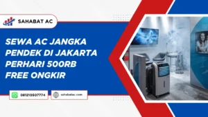 Sewa AC Jangka Pendek