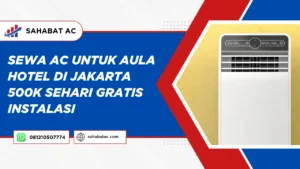 Sewa AC Untuk Aula