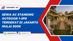 Sewa AC Standing Outdoor