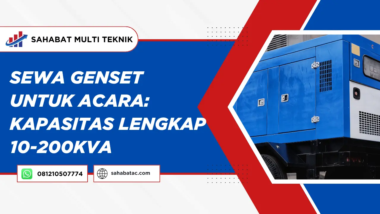 Sewa Genset Untuk Acara: Kapasitas Lengkap 10-200kVA