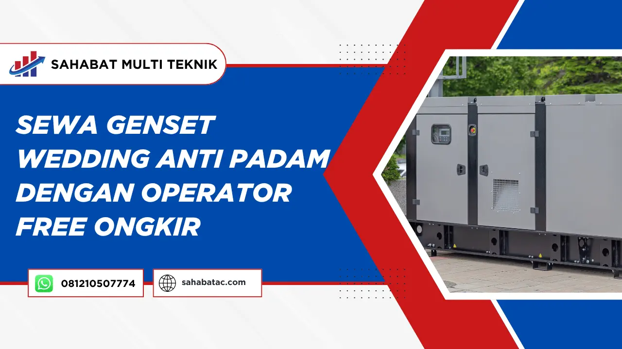 Sewa Genset Wedding Anti Padam Dengan Operator Free Ongkir