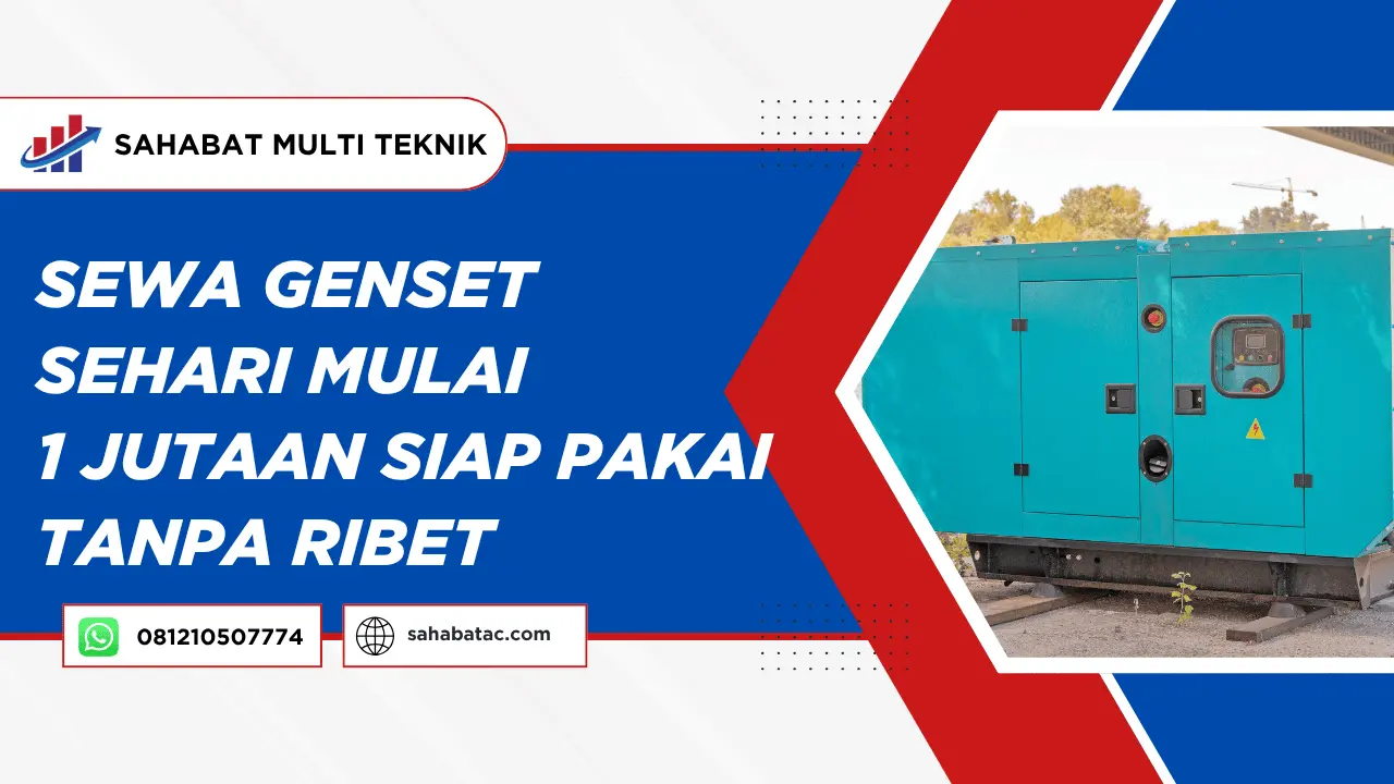 Sewa Genset Sehari Mulai 1 Jutaan Siap Pakai Tanpa Ribet
